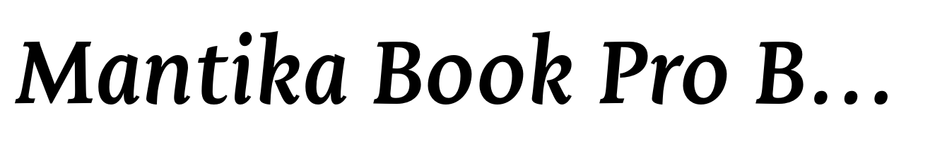 Mantika Book Pro Bold Italic